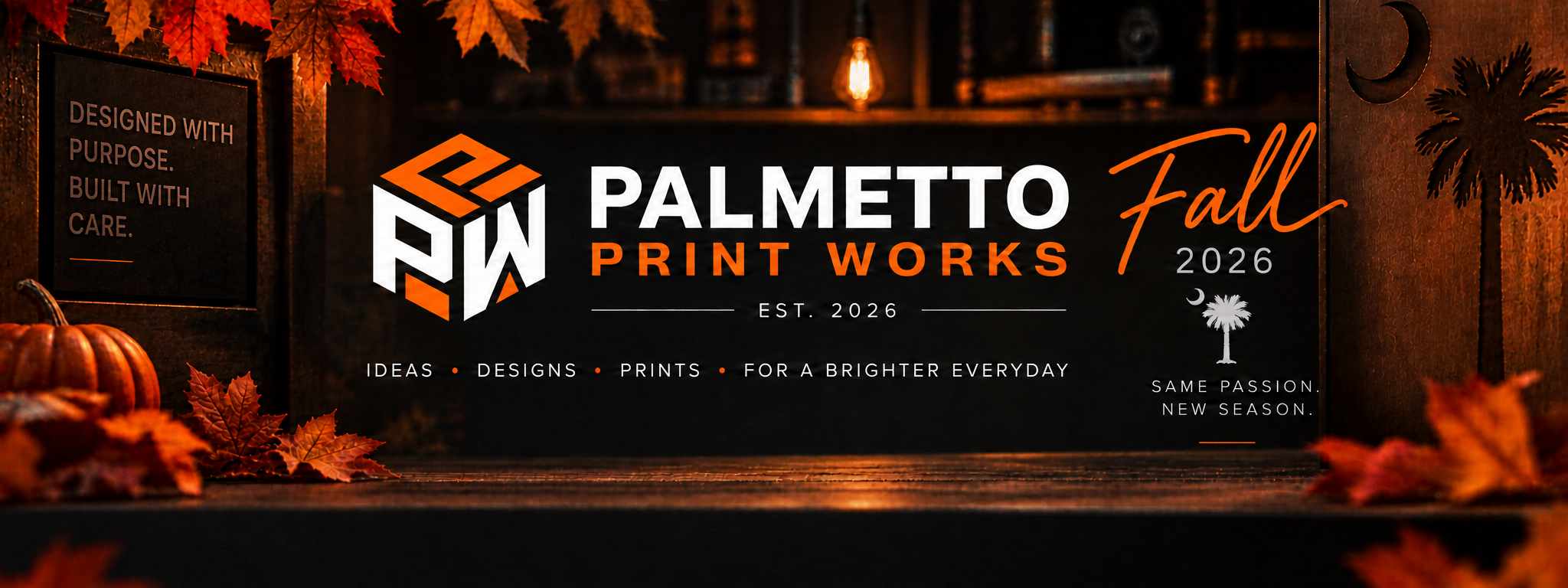 Palmetto Print Works Fall 2026 — Designed with Purpose. Built with Care.